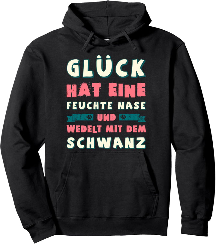 Hundespruch mit Hundemotiv Hundepfoten Hundebesitzer Pullover Hoodie