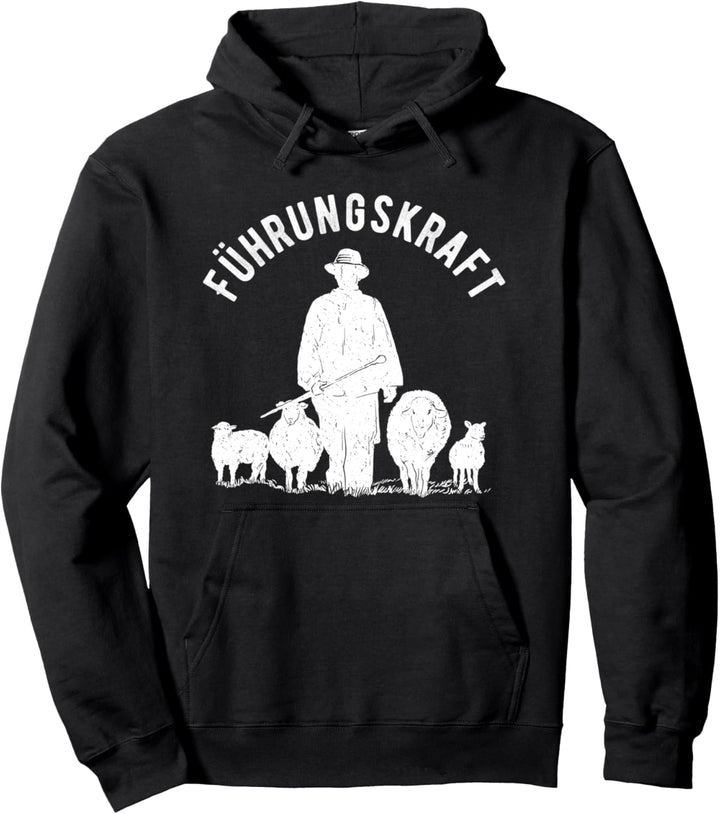 Führungskraft von Schafen - Schäferei Schafhirte Landwirte Pullover Hoodie
