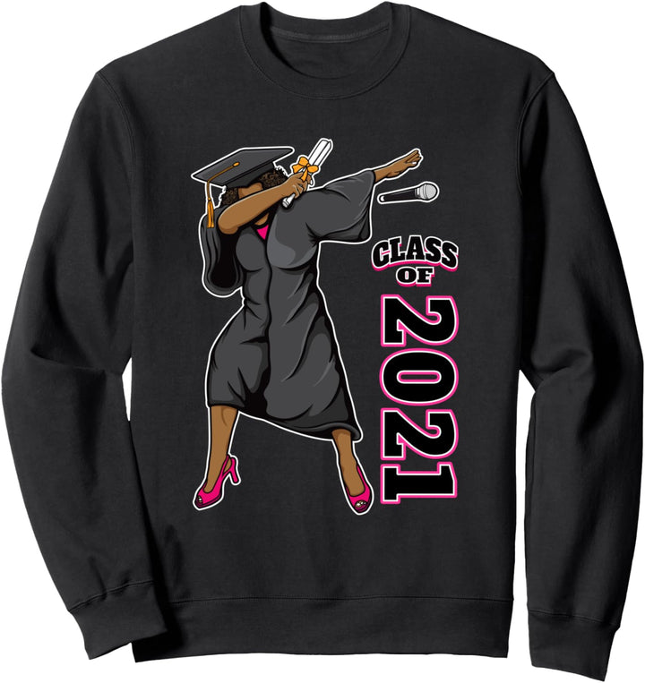 Seniors Class of 2021 Graduation Gifts for Her Dabbing Queen Sweatshirt