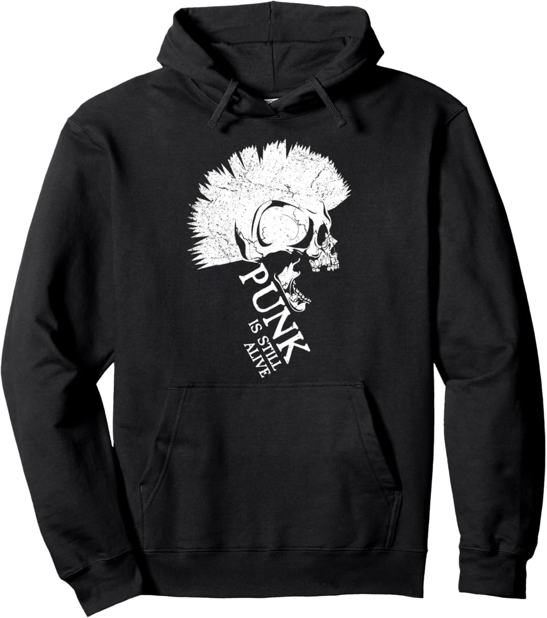 Punk Is Still Alive I Punker & Anarchie für Punk Rock Pullover Hoodie
