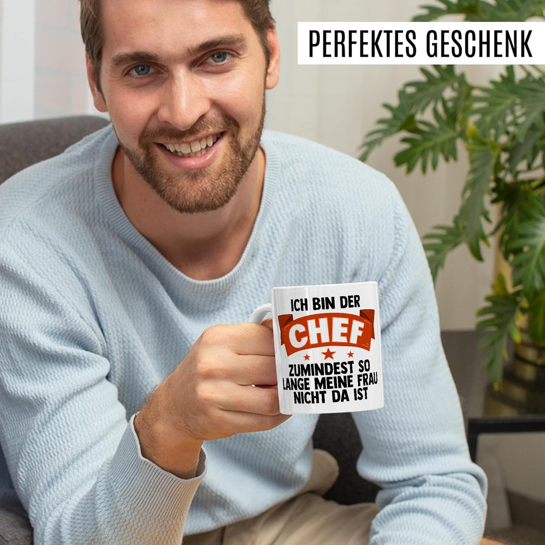Tasse Chef Geschenk Ich bin der Chef, zumindest so lange meine Frau nicht da ist, Kaffeetasse Büro G