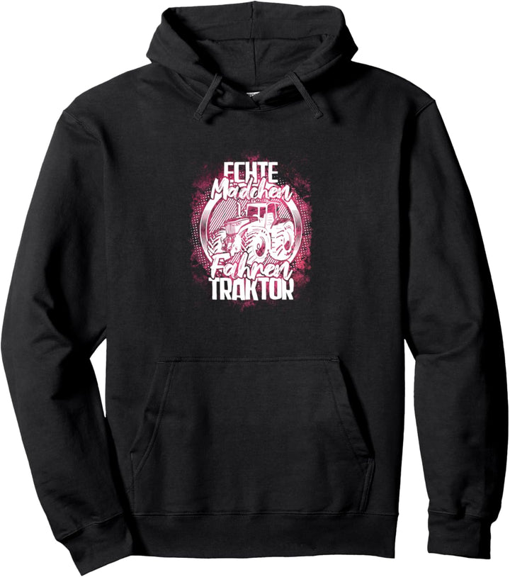 "Echte Mädchen fahren Traktor" | Bäuerin Landwirtin Pullover Hoodie