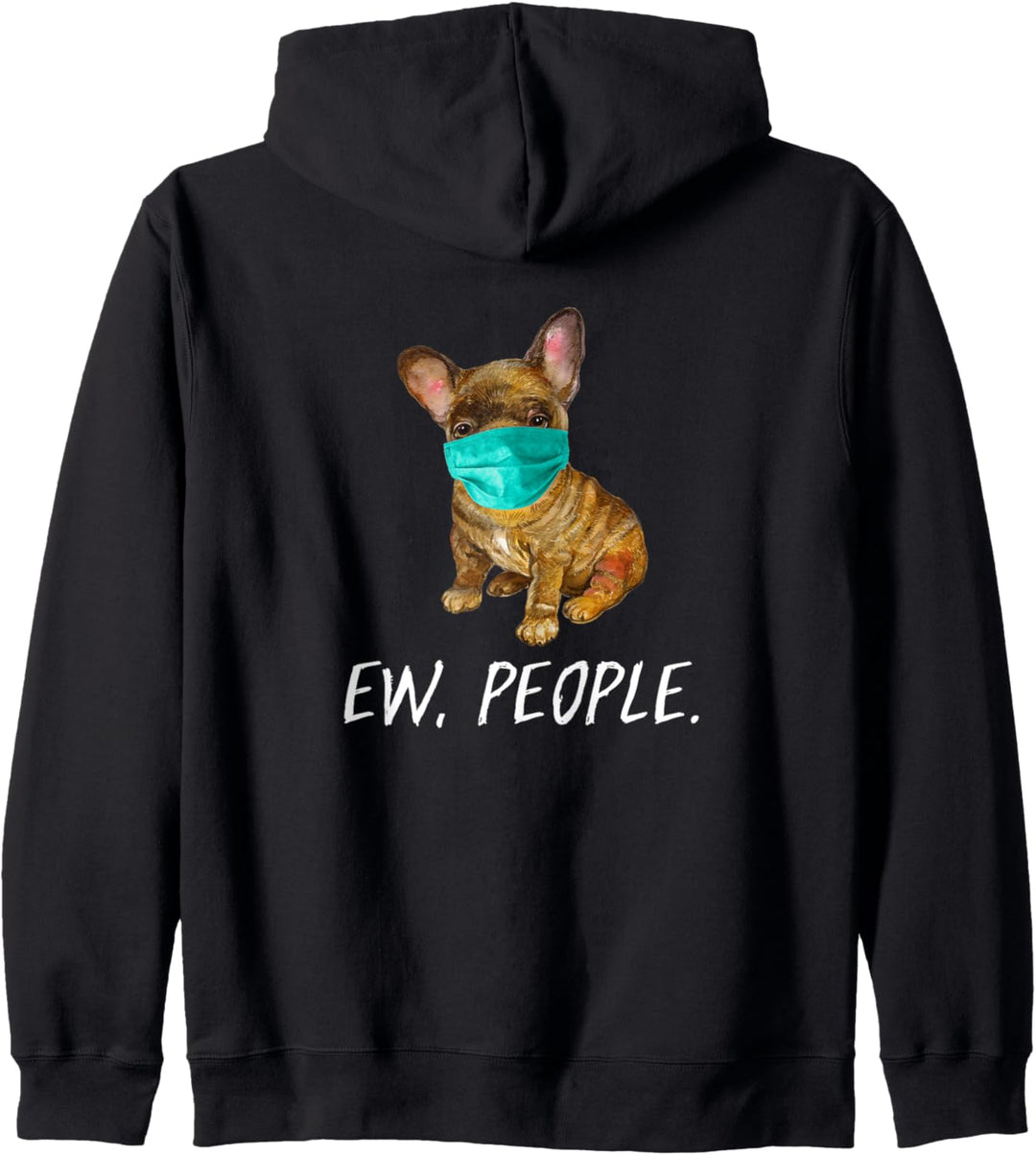 Frenchie mit Gesichtsmaske Mundschutz Hund EW PEOPLE Kapuzenjacke