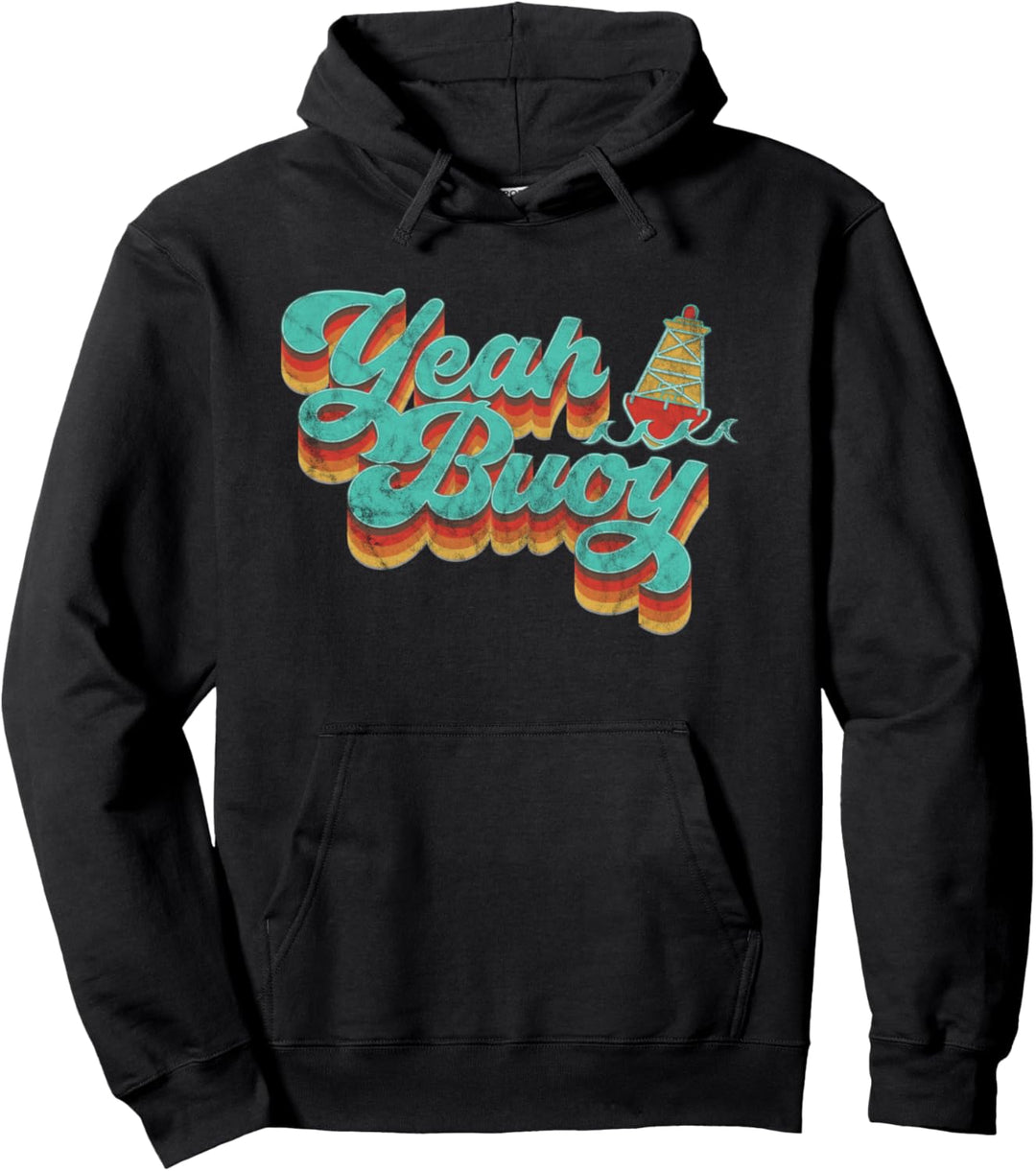 Yeah Buoy Vintage Retro 70s Summer Ocean Boating Graphic Pullover Hoodie