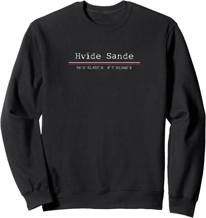 Hvide Sande Koordinaten I Skandinavien Motiv für Dänemark Sweatshirt