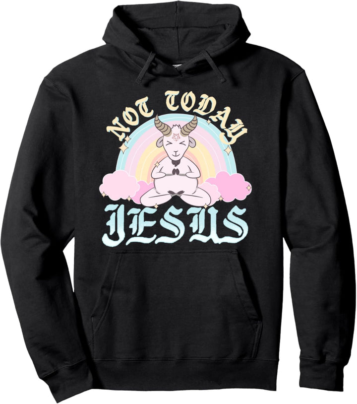 Nicht heute Jesus | Lustige Yoga satanische Ziege Pullover Hoodie