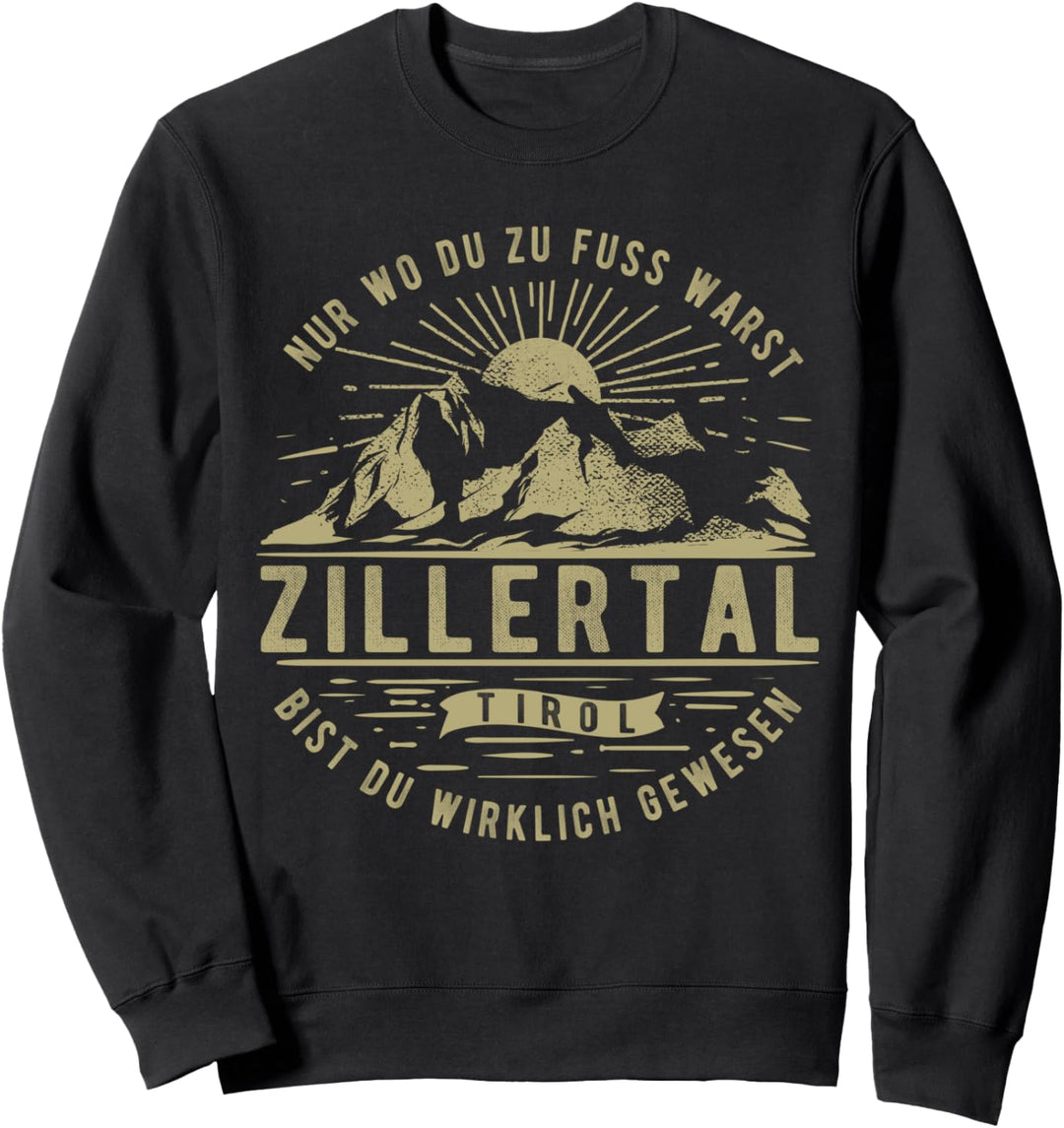 Zillertal Wandern Berge Gipfel Bergsteiger Sweatshirt