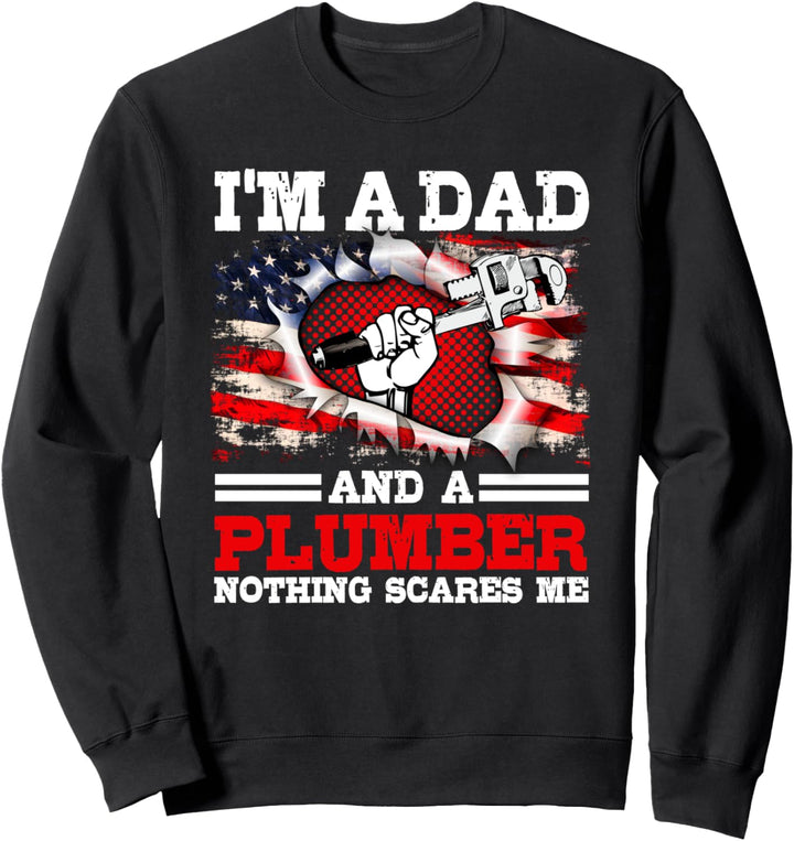 Klempner Papa hat keine Angst vor irgendetwas Vatertag Sweatshirt