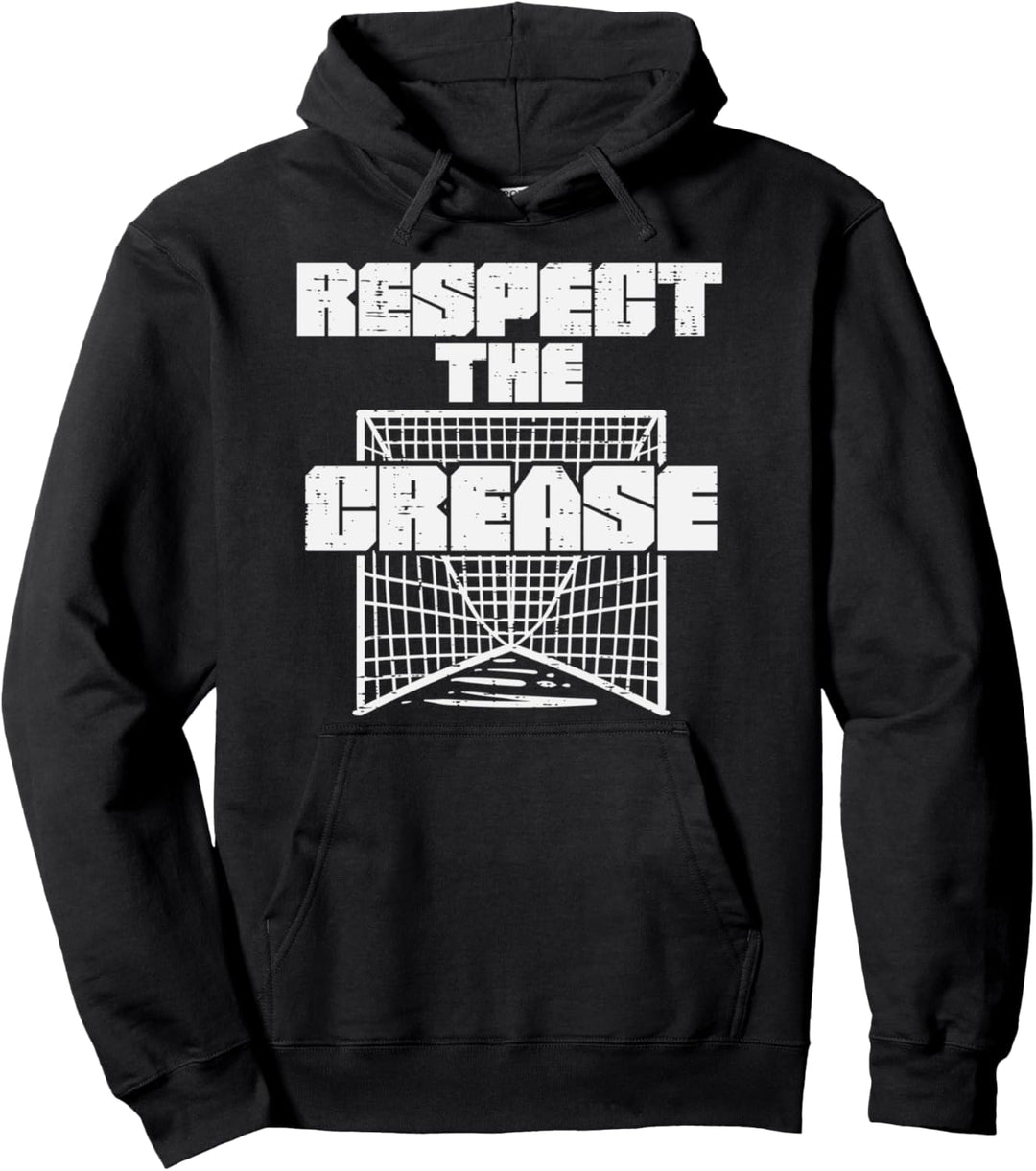 Respect The Crease Lacrosse Funny Lax Goalie Goalkeeper Pullover Hoodie