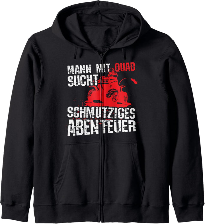 Mann mit Quad sucht schmutziges Abenteuer, Lustiger Spruch Kapuzenjacke