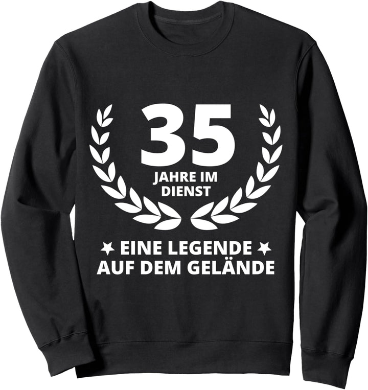 35 Jahre Dienstjubiläum Firmenjubiläum Arbeit Arbeitskollege Sweatshirt