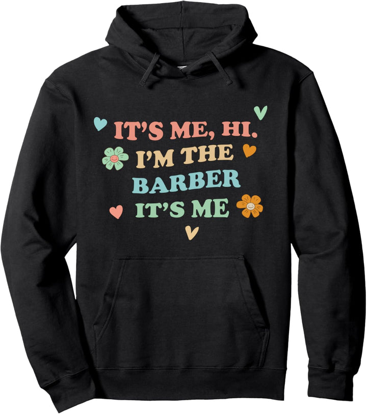 Groovy It's Hi Me Job Titel – Lustiger Barbier Pullover Hoodie