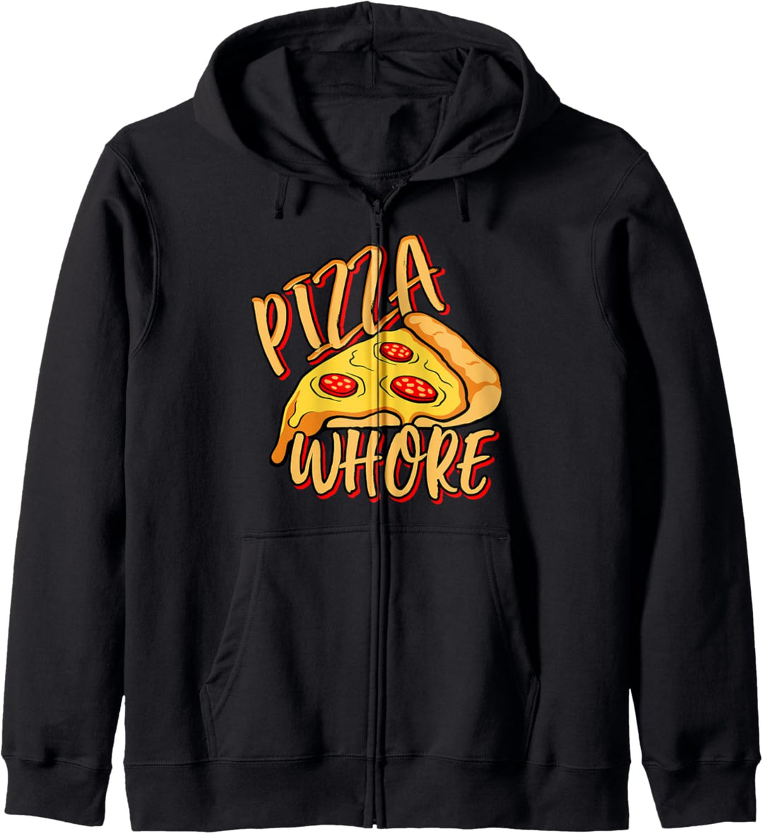 Pizza Hure Pizzaesser Kapuzenjacke