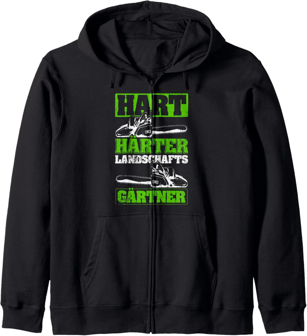 Hart Härter Landschafts Gärtner Gartenarbeit Gärtnern Spruch Kapuzenjacke