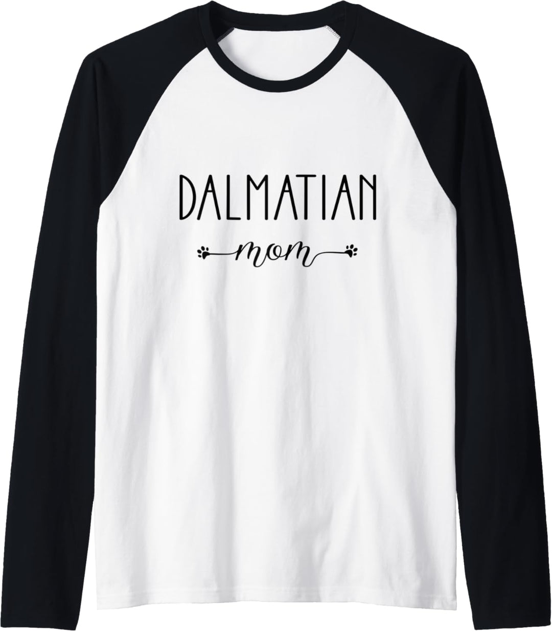 Dog Lover Dalmatian Mom Raglan