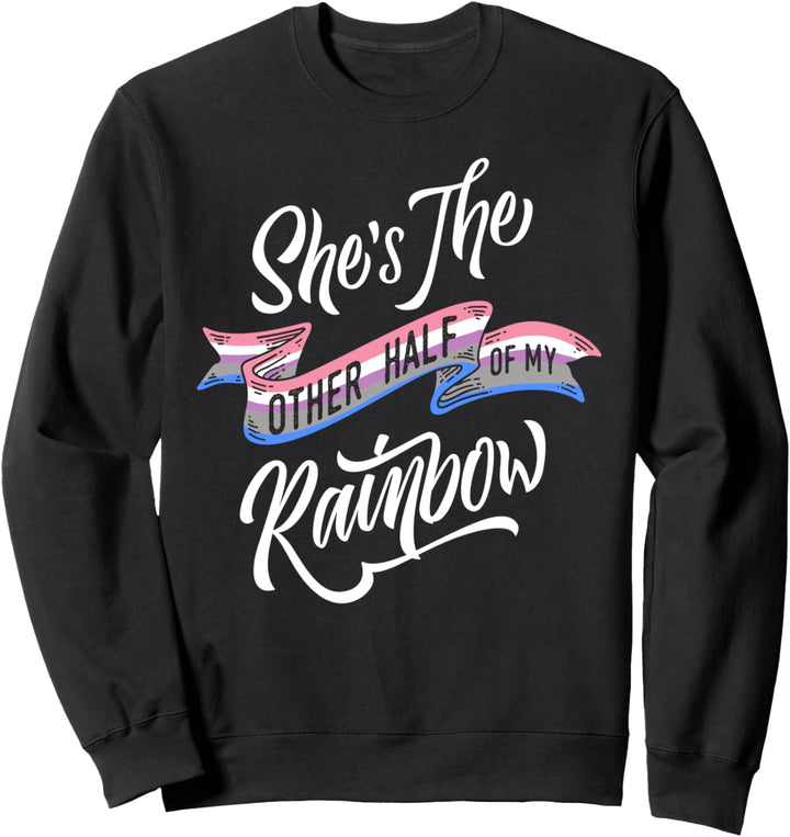 Other Half Of My Rainbow Genderfluid LGBT Pride Flag Couples Sweatshirt