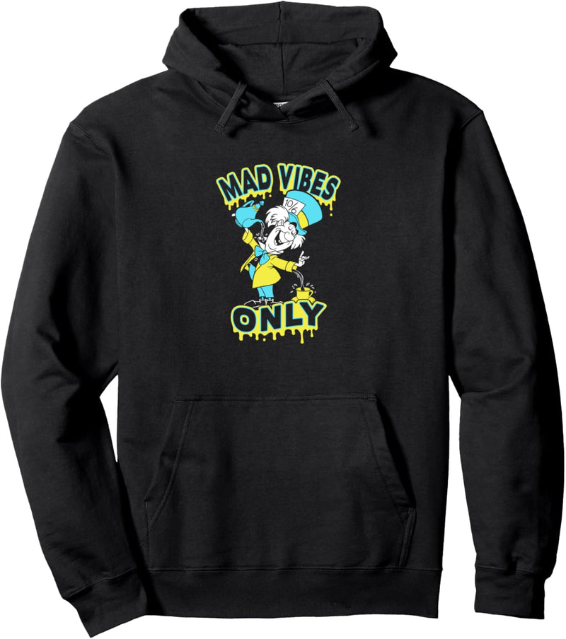 Disney Alice In Wonderland Mad Hatter Mad Vibes Only Pullover Hoodie