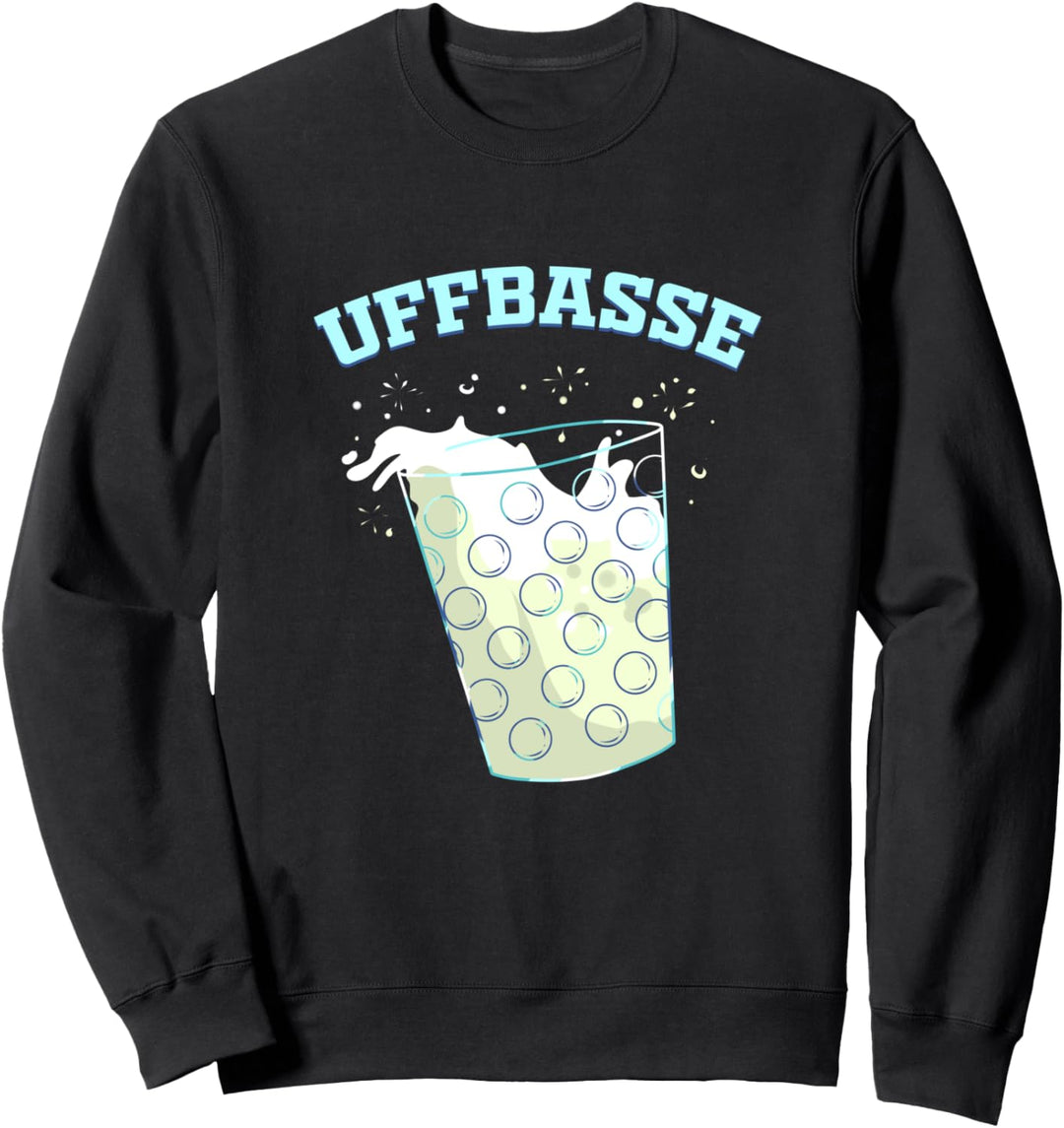 Pfalz Dialekt Lustiges Pfälzer Geschenk Weinfest Uffbasse Sweatshirt