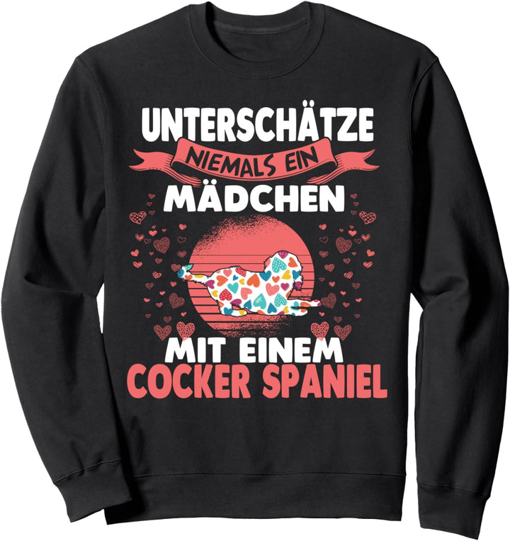 Unterschätze niemals eine Mädchen mit Sweatshirt