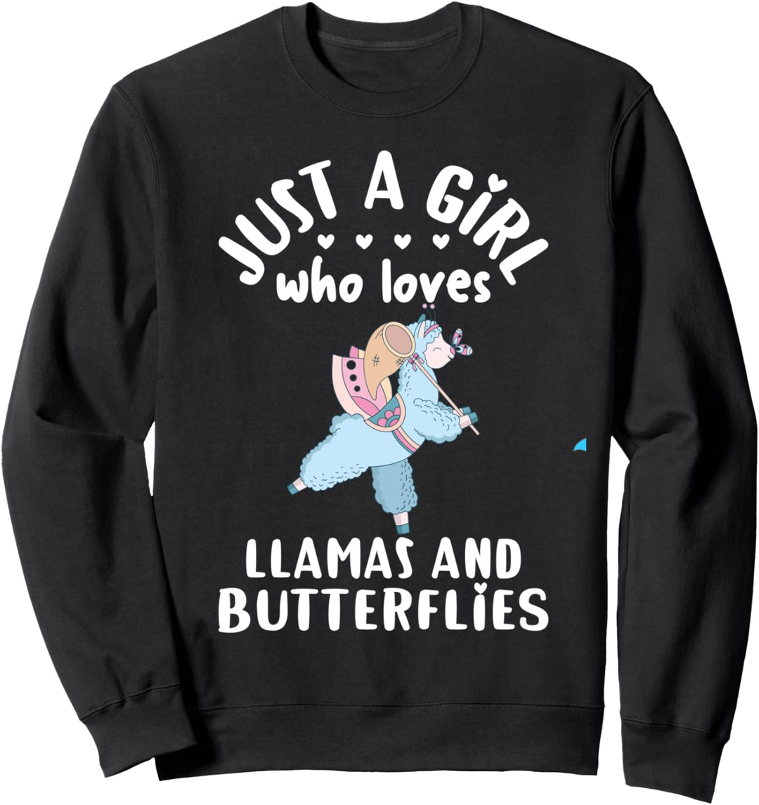 Llama Catches Butterflies Gift Just A Girl Who Loves Llamas Sweatshirt