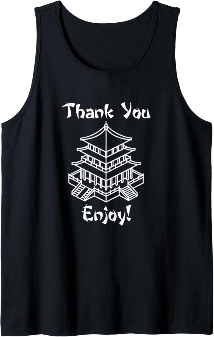 Thank You (Enjoy!) T-Shirt Lustiges Asiatisches Buffet Chinesisches Essen Tank Top