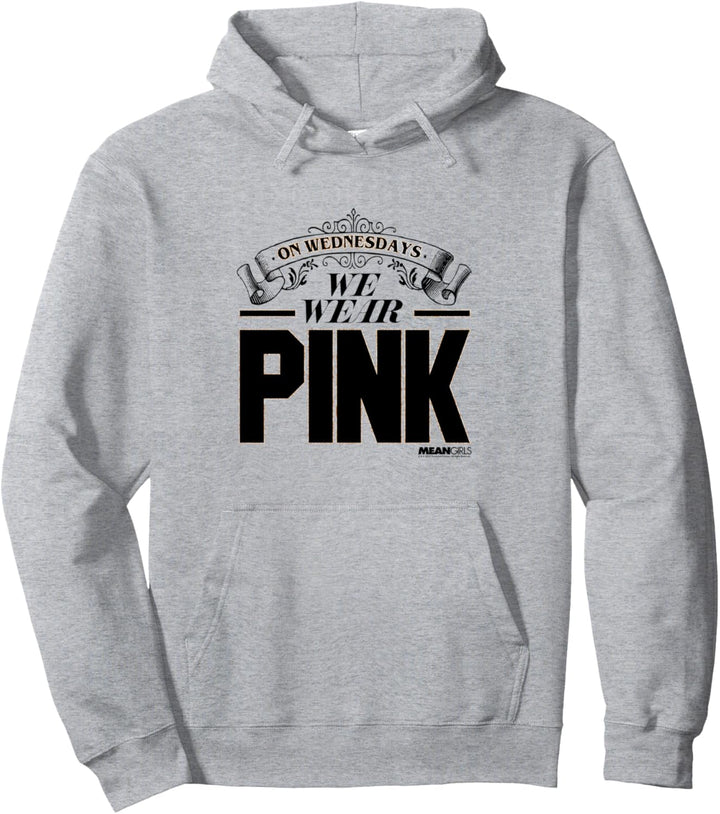 Mean Girls We Wear Pink Elaborate Font Text Pullover Hoodie