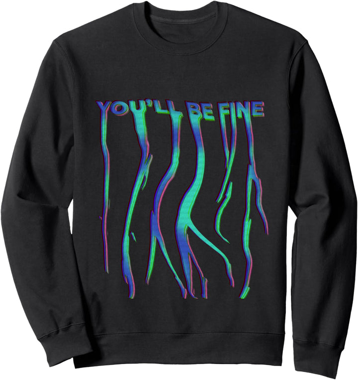 Es wird Dir gut gehen. Ästhetisch ansprechendes Vaporwave Sweatshirt