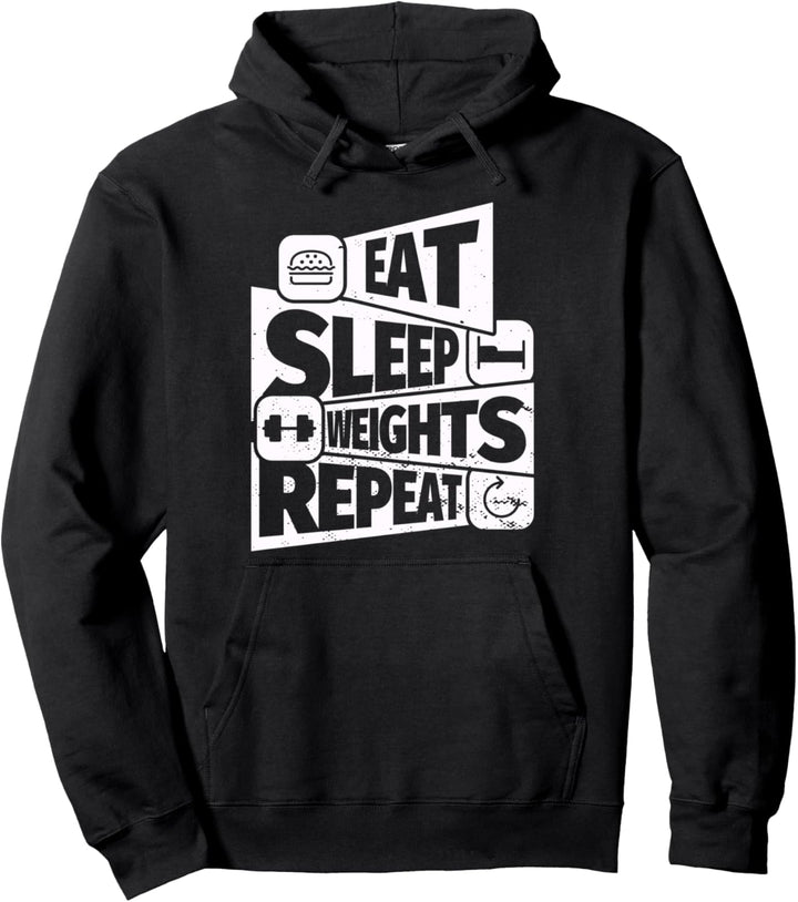 ESSEN SIE SCHLAF Gewichtheben WIEDERHOLEN Lustiges Gewichthe Pullover Hoodie