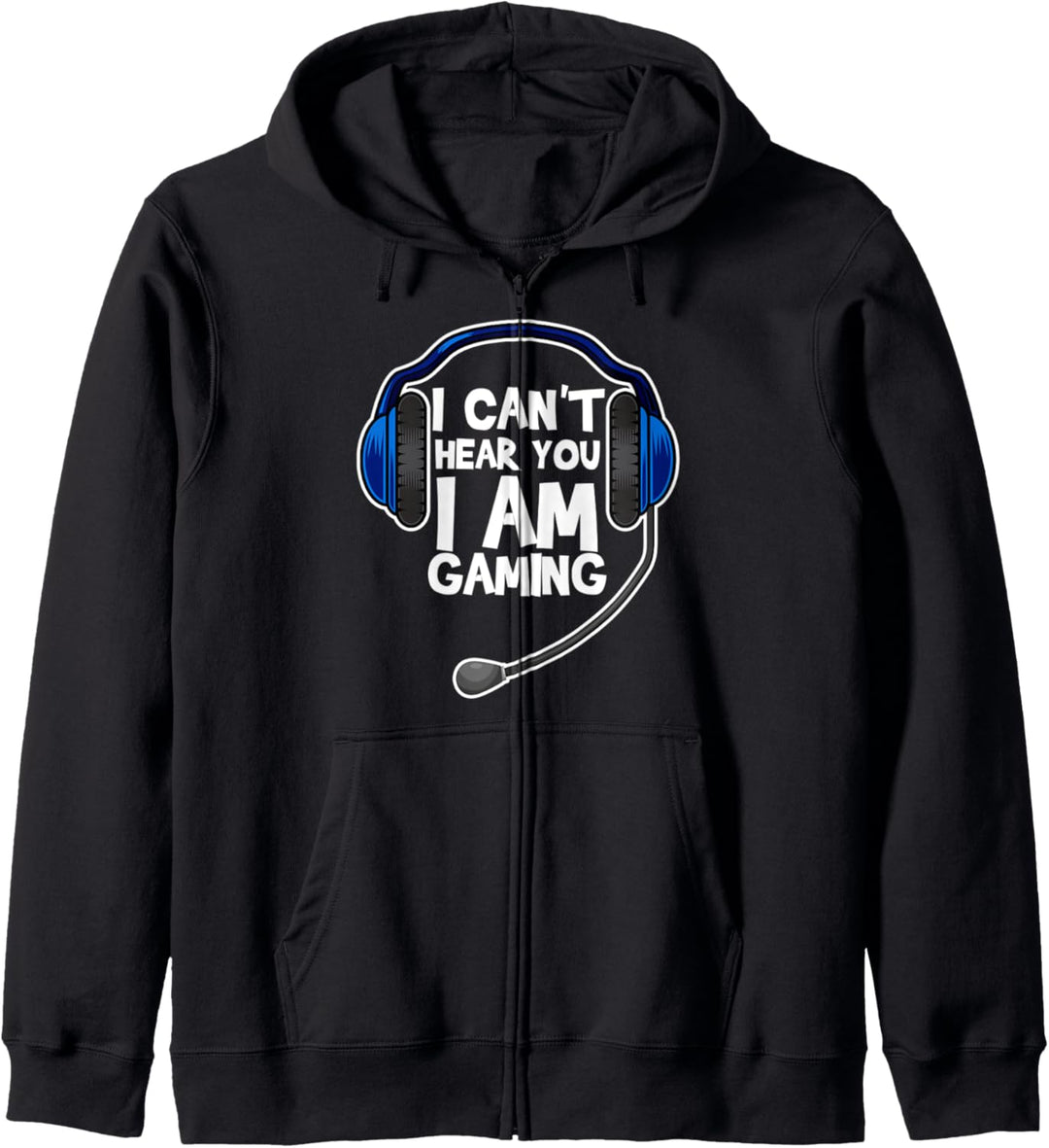 Lustiges I Can't Hear You I'm Gaming Geschenk Computer Kapuzenjacke