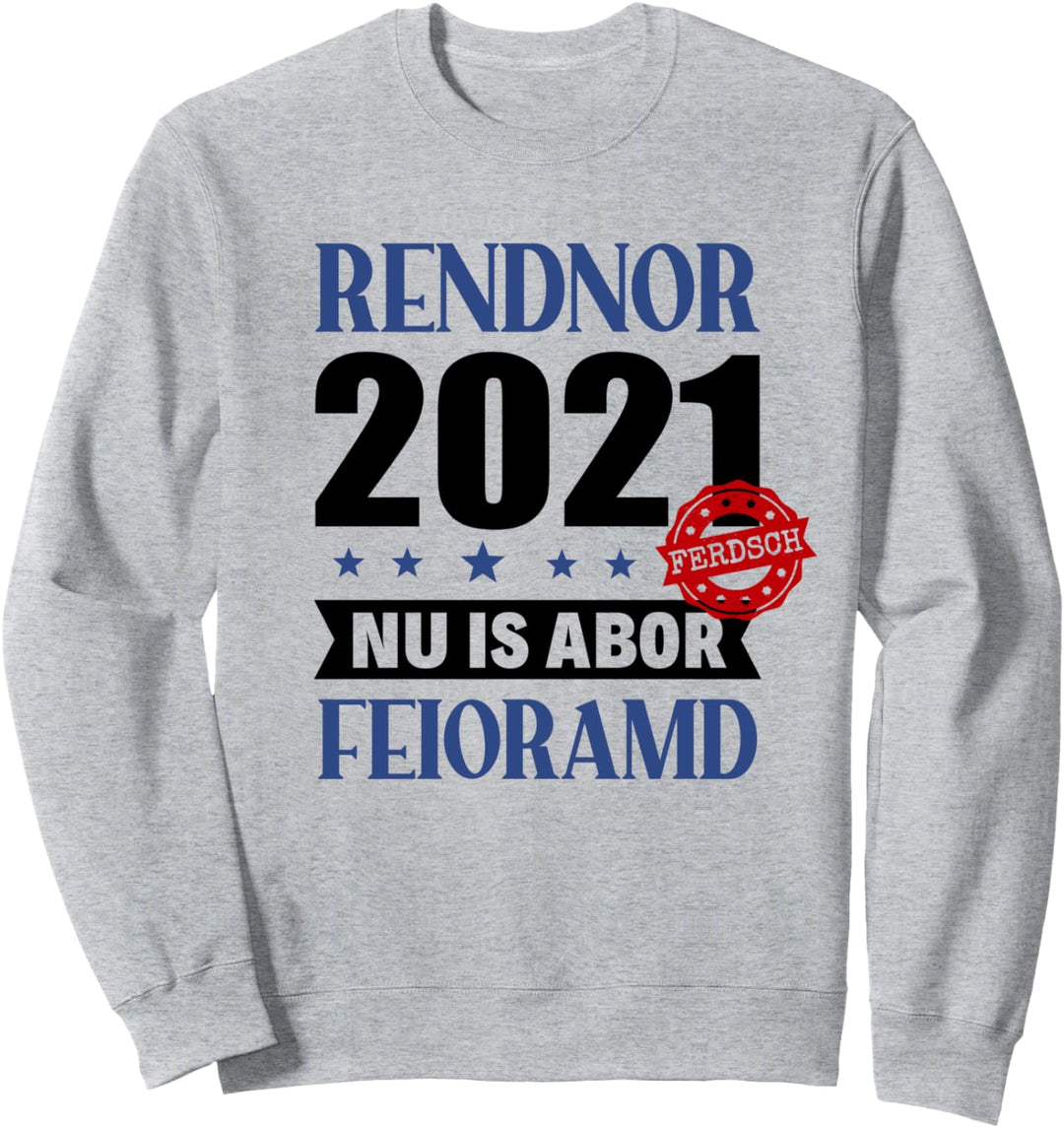 Rentner 2021 Geschenk für'n Ossi aus Sachsen im Ruhestand Sweatshirt