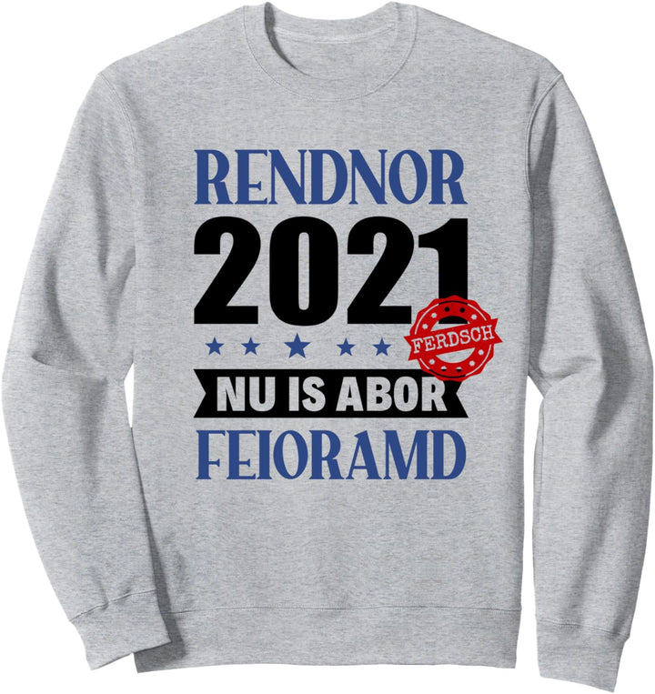 Rentner 2021 Geschenk für'n Ossi aus Sachsen im Ruhestand Sweatshirt