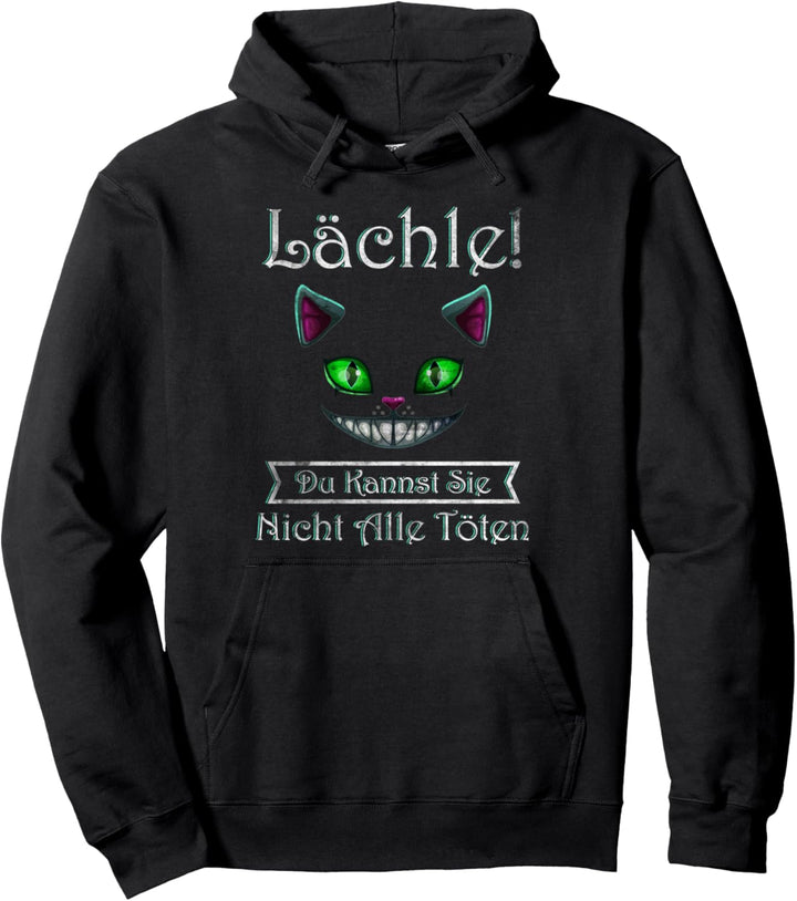 Vintage Lächle Du Kannst Sie Nicht Alle töten Grinsekatze Pullover Hoodie
