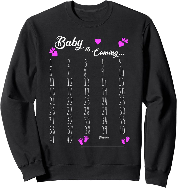 Pregnancy Announcement Calendar Countdown Baby is Coming Sweatshirt