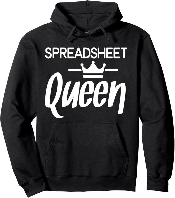 Spreadsheet Queen Funny Accounting Worksheet Lover Gift Pullover Hoodie