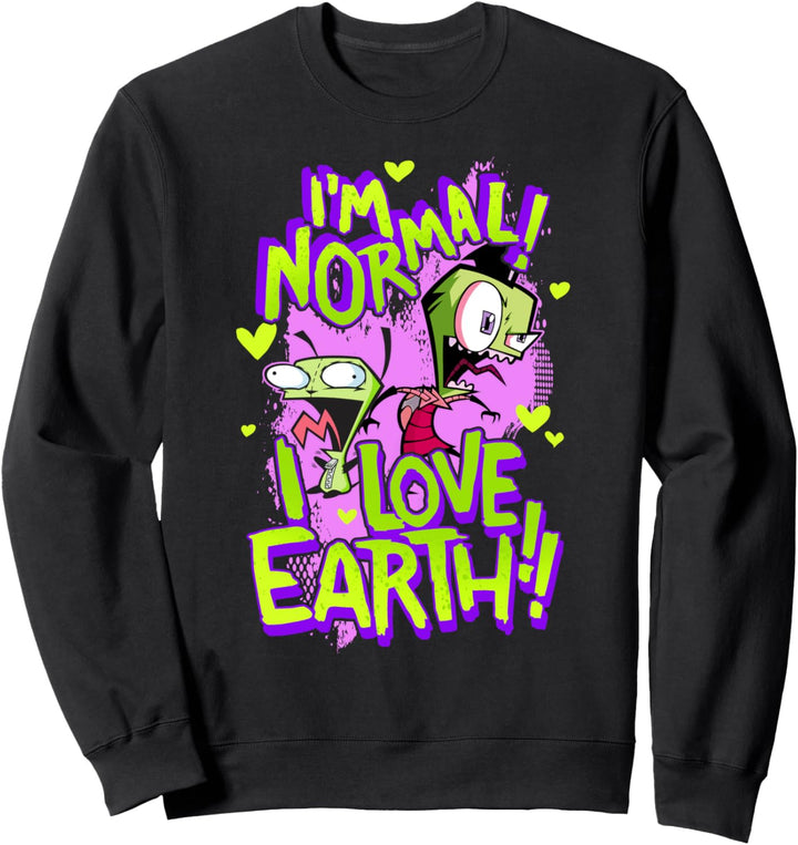 Invader Zim I'm Normal I Love Earth Day Sweatshirt