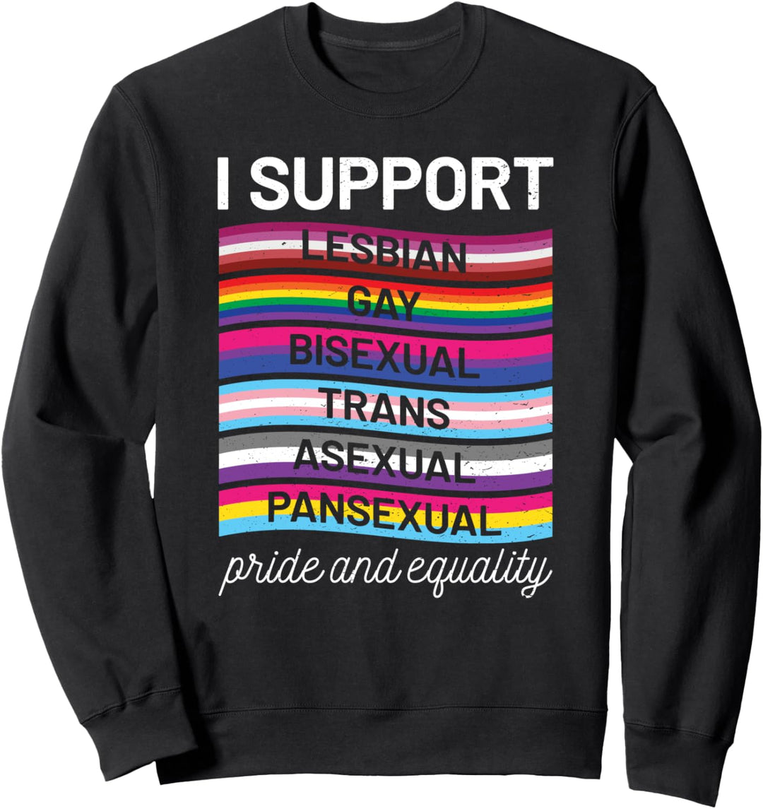 Gay Pride LGBT Support Trans Pan Lesbian Bi Equality Sweatshirt