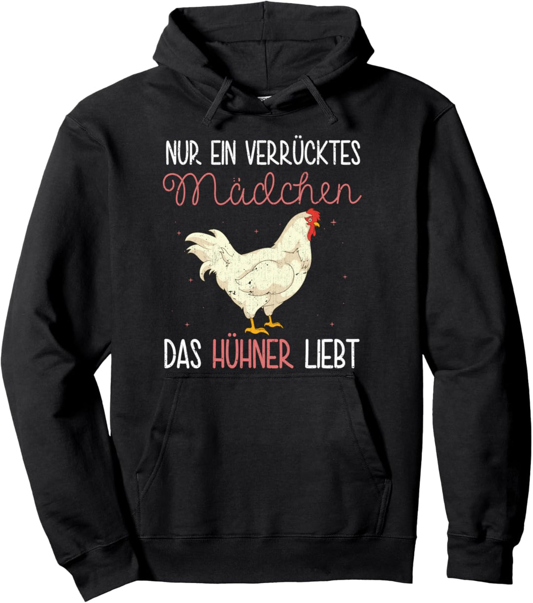 Nur ein verrücktes Mädchen das Hühner liebt Farm Tier Huhn Pullover Hoodie