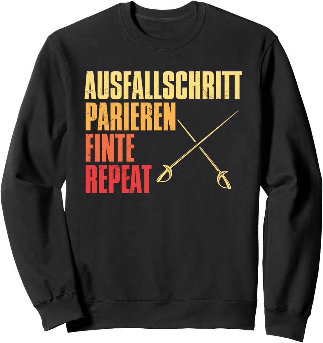 Fechten Fechtsport Ausfallschritt Parieren Finte Repeat Sweatshirt