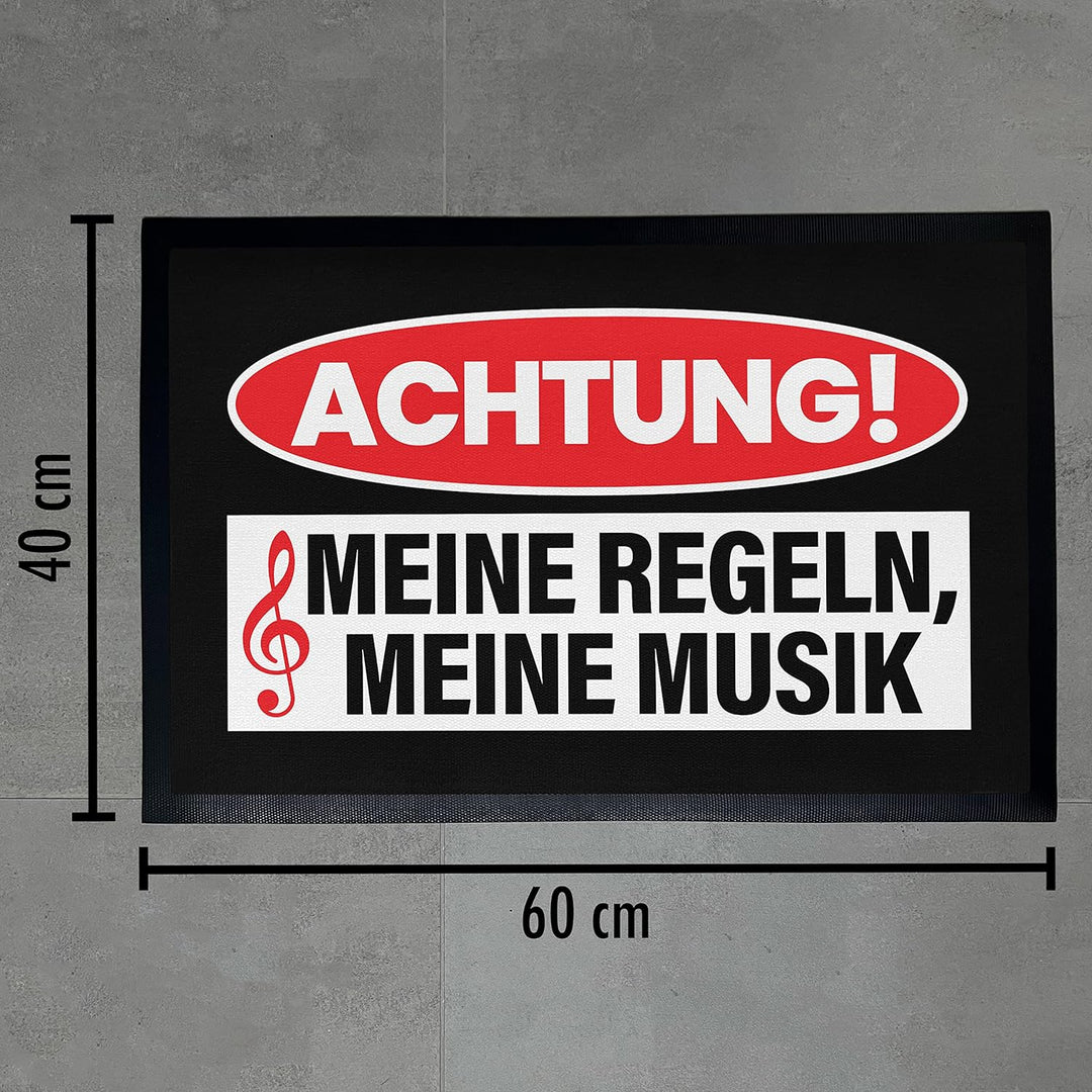Trendation - Lustige Fussmatte mit Spruch Achtung Meine Regeln Meine Musik Schmutzfangmatte 60x40 cm