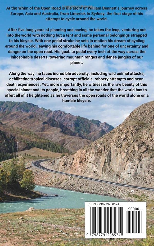 At the Whim of the Open Road: Part One of an Around the World Cycle - Limerick to Sydney, Taschenbuc