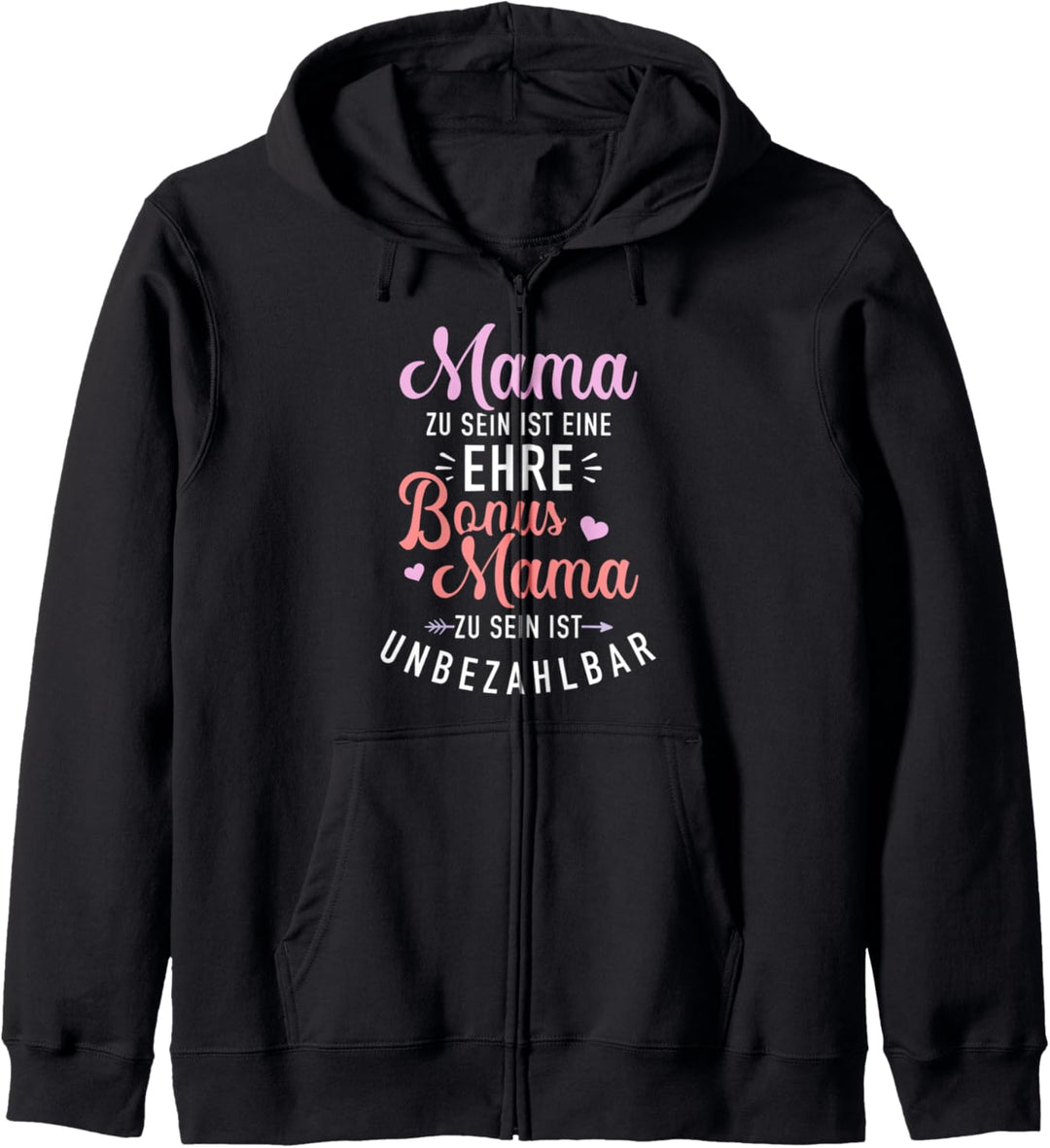 Mama sein Ehre Bonus Mama unbezahlbar lustiger Spruch Kapuzenjacke