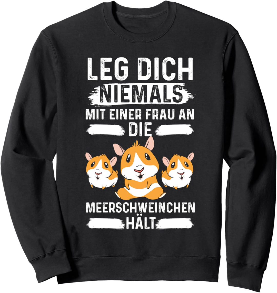 Meerschweinchen Meerschweinchenbesitzerin Sweatshirt