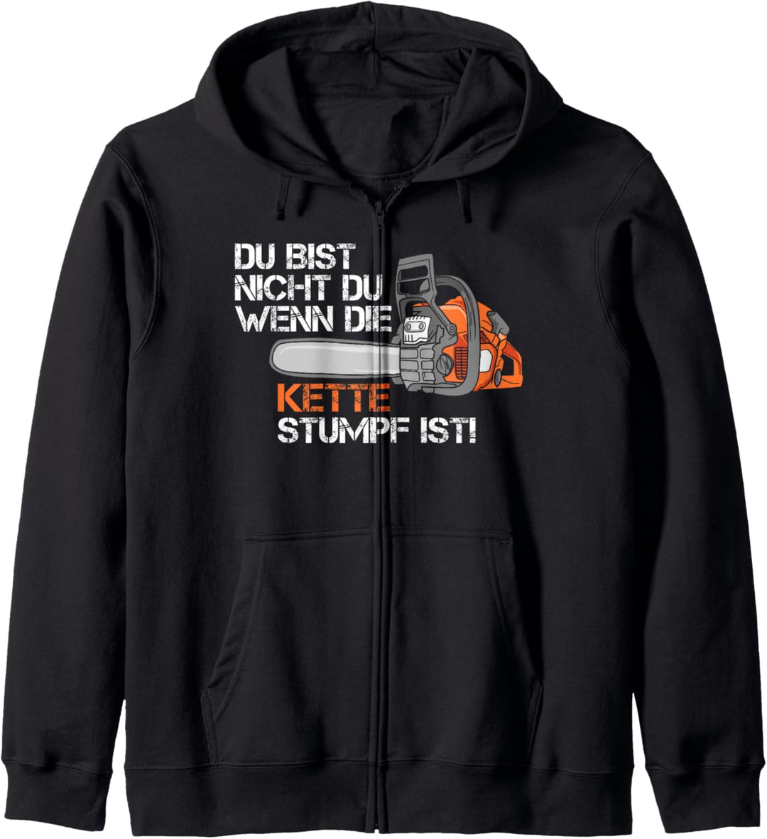 Forstwirt Förster Holzfäller Schreiner Kette Stumpf Wald Kapuzenjacke
