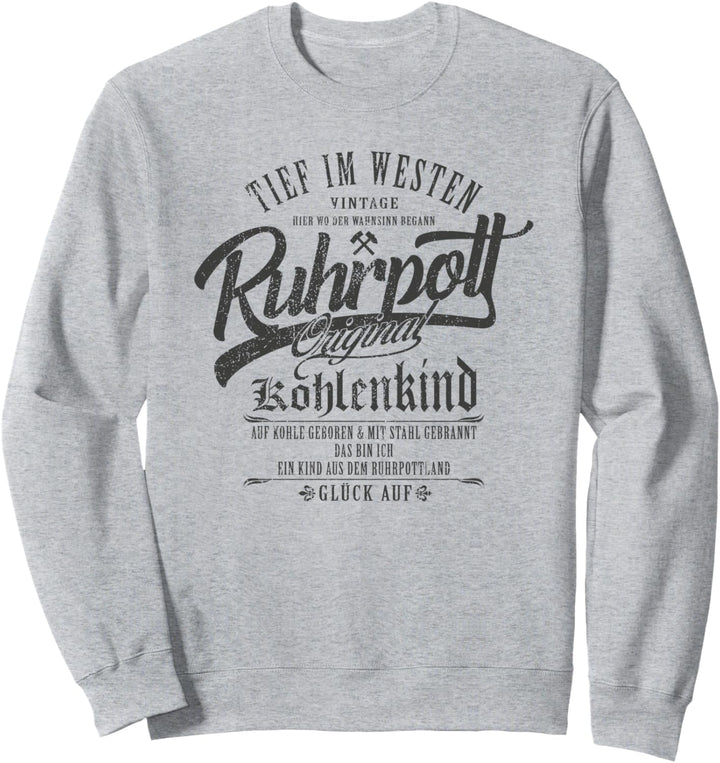 Ruhrpott - Tief Im Westen Sweatshirt