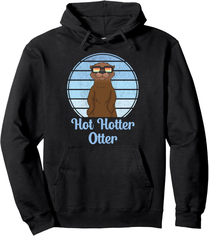 Lustiges Hot Hotter Otter Otterliebe Pullover Hoodie