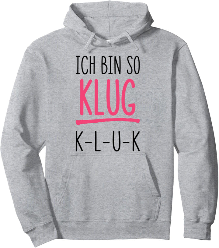 Lustiger Spruch Sprüche Sarkasmus Witz Klug Humor Pullover Hoodie