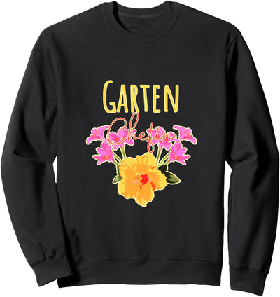 Gärtnerin Kleingärtnerin Sweatshirt