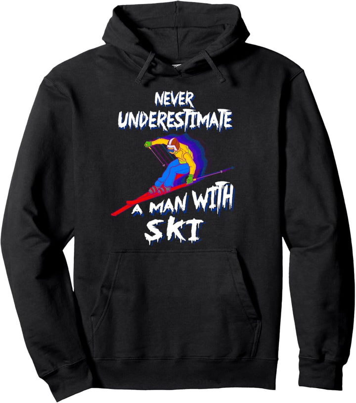 Herren nie unterschätzen Skiing Skier Skifahren Geschenk Ski Pullover Hoodie