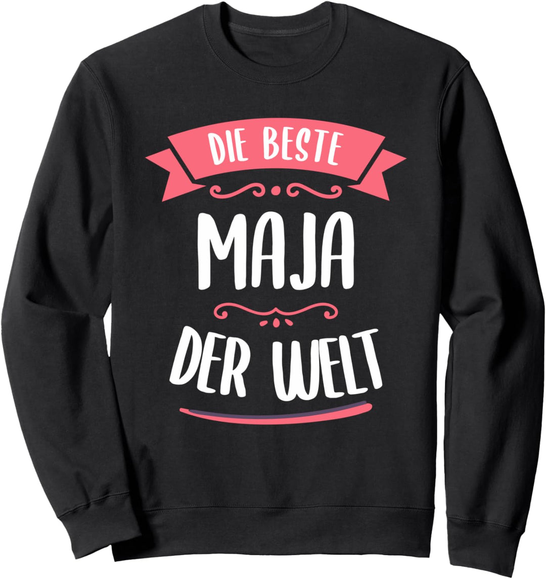 Beste Maja der Welt Sweatshirt
