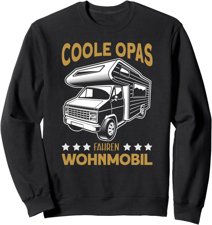 Coole Opas fahren Wohnmobil Camper Sprüche Vintage Sweatshirt